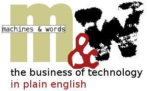 machines & words - the business of technology in plain english